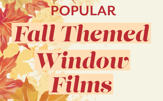 Seasonal Style: Must-Have Decorative Films for Fall Thumbnail